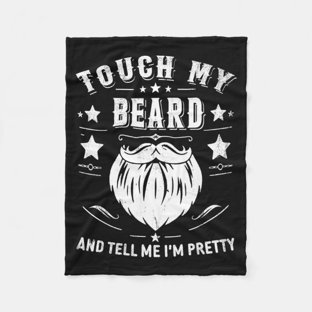 Funny Beard Quote Gift For Bearded Men Dad And Hus Fleece Blanket (Front)