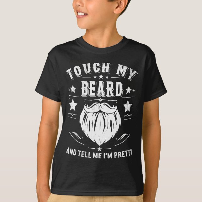 Funny Beard Quote Gift For Bearded Men Dad And Hus T-Shirt (Front)