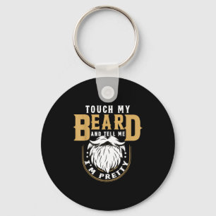 Funny Beard Quote Gift For Bearded Men Husband Or Keychain