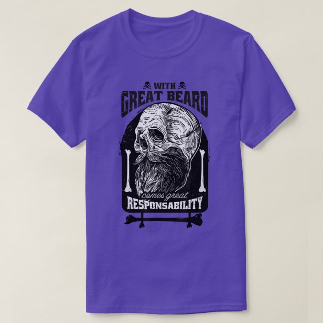 Funny  beard quote  T-Shirt (Design Front)