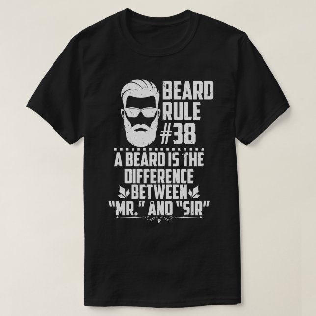 Funny Beard Rules T-Shirt (Design Front)