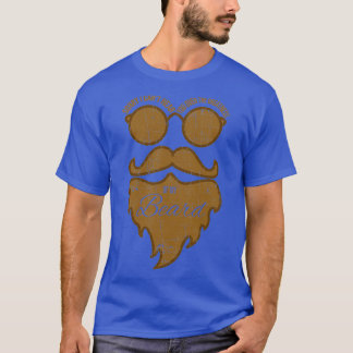 Funny Beard Sorry I Cant Hear You T-Shirt