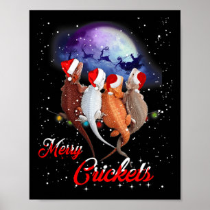 Funny Bearded Dragon Christmas Tee Merry Crickets  Poster