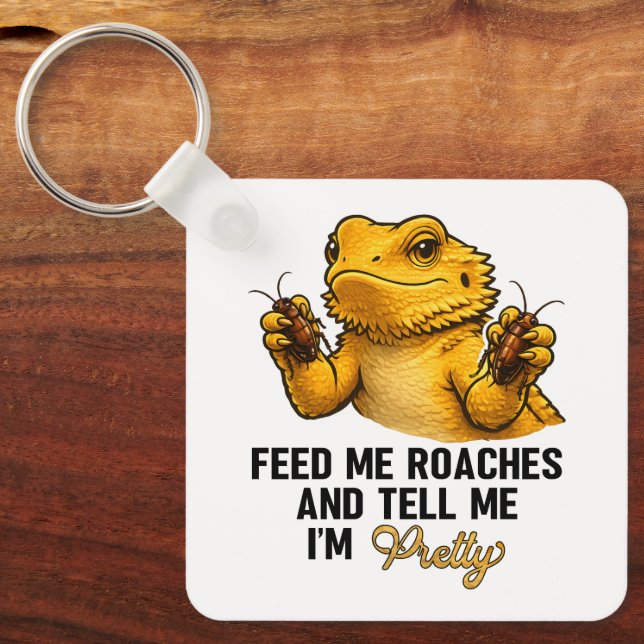Funny Bearded Dragon Lover Reptile Owner Roaches  Keychain (Front)
