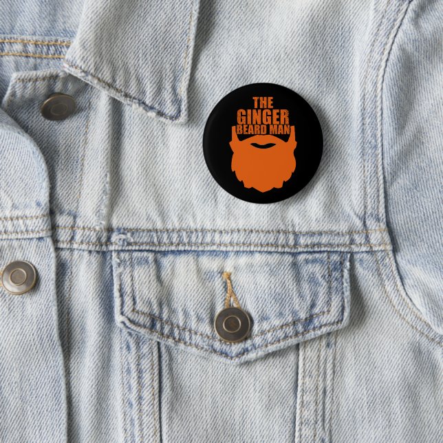 Funny bearded quotes ginger beard man 2 inch round button (In Situ)