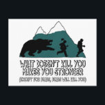 Funny bears postcard<br><div class="desc">Funny bears meets funny bears saying T shirt and funny bear gifts for fans of funny gifts featuring a funny bear saying and bear image.</div>