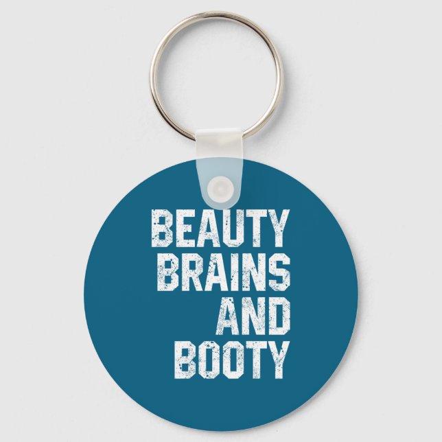Funny Beauty And Booty Leg Day Gym Workout Quote F Keychain (Front)