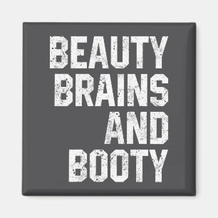 Funny Beauty And Booty Leg Day Gym Workout Quote F Magnet