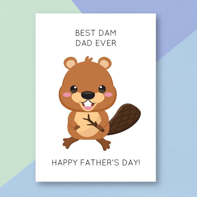 Funny Beaver Animal Pun Carte Fête des pères (Créateur téléchargé)