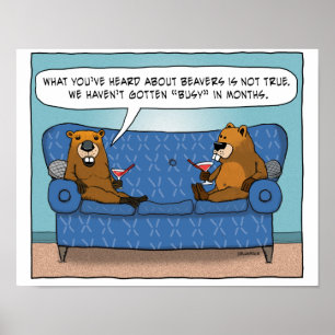 Funny Beavers Not Getting Busy Poster