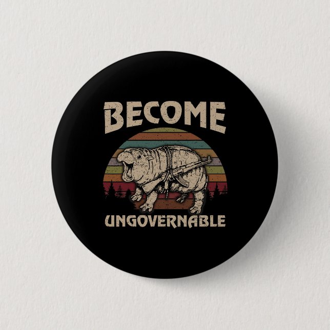 Funny Become Ungovernable Moo Deng Cute Ba  2 Inch Round Button (Front)