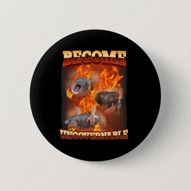 Funny Become Ungovernable Moo Deng In Fire Ba  2 Inch Round Button (Front)