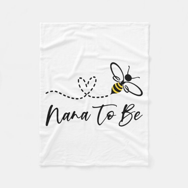 Funny Bee Lover Nana To Be  Fleece Blanket (Front)