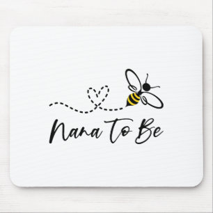 Funny Bee Lover Nana To Be Mouse Pad