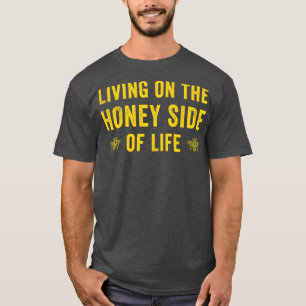 Funny Beekeeping Saying Honeybees Bee Apiculture 1 T-Shirt