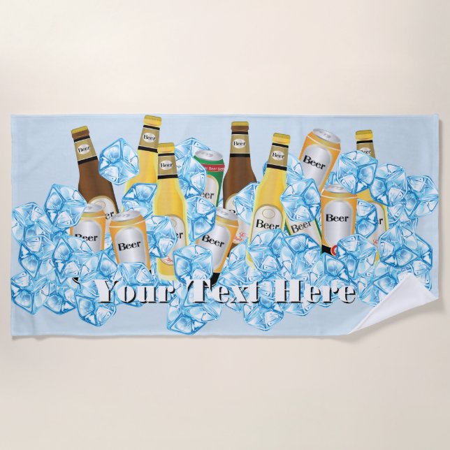 Funny Beer and Ice for Beer Lovers Beach Towel (Front)