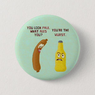 Funny Beer Bratwurst Pun Wurst Pale Ale 2 Inch Round Button