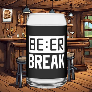 Funny beer break word art can glass