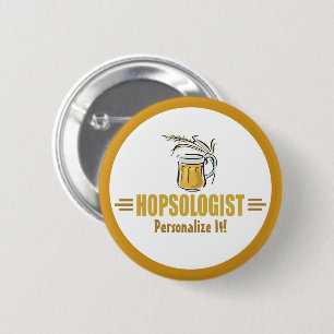 Funny Beer Drinker Brewing Bar Hopsologist 2 Inch Round Button