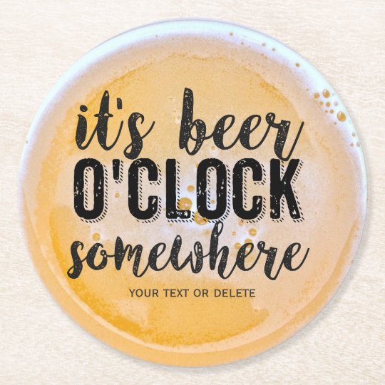 Funny Beer Drinkers Vintage Typography Custom Text Round Paper Coaster