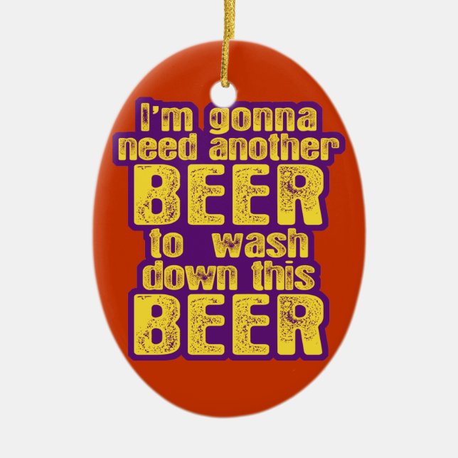 Funny Beer Drinking Ceramic Ornament (Front)