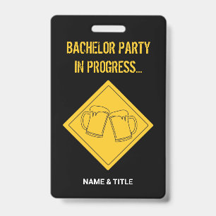 Funny Beer Lovers Bachelor Party Wedding Badge
