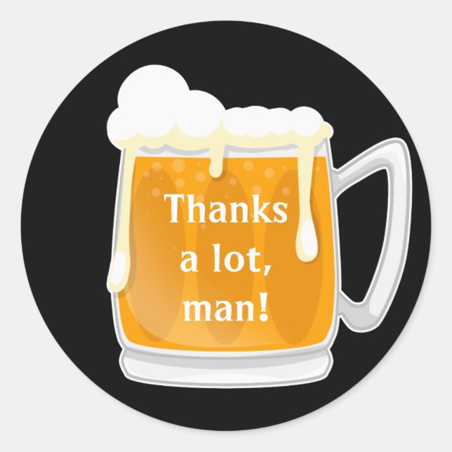 Funny beer party thank you classic round sticker (Front)