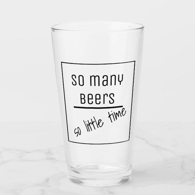 Funny Beer Quote Famous Sayings Glass (Front)