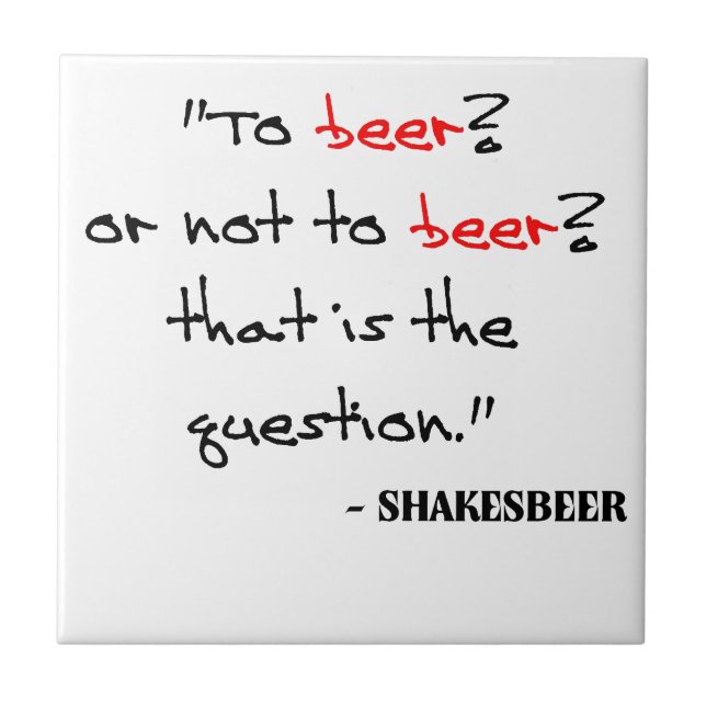 Funny Beer Quote Tile (Front)