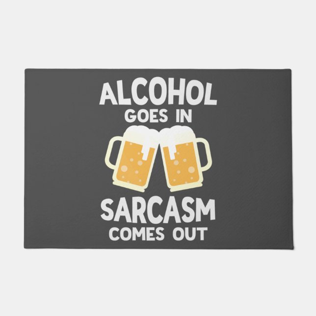 Funny Beer Sarcasm Drinking Humour Doormat (Front)
