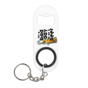 Funny Beer Saying Its a Bad Day to Be a Beer Keychain Bottle Opener