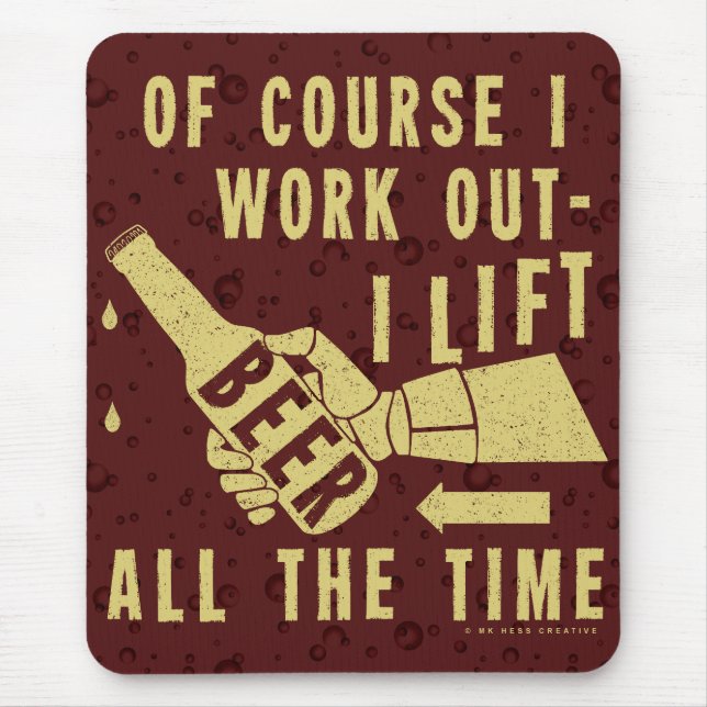 Funny Beer Work Out Humour with Brown Stout Mouse Pad (Front)