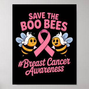Funny Bees Ghost Boo Breast Cancer Awareness Pink Poster