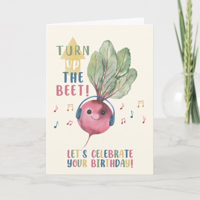 Funny Beet Birthday Card – Turn Up the Beet (Front)