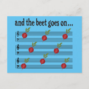 Funny Beet Saying And the Beet Goes On Postcard