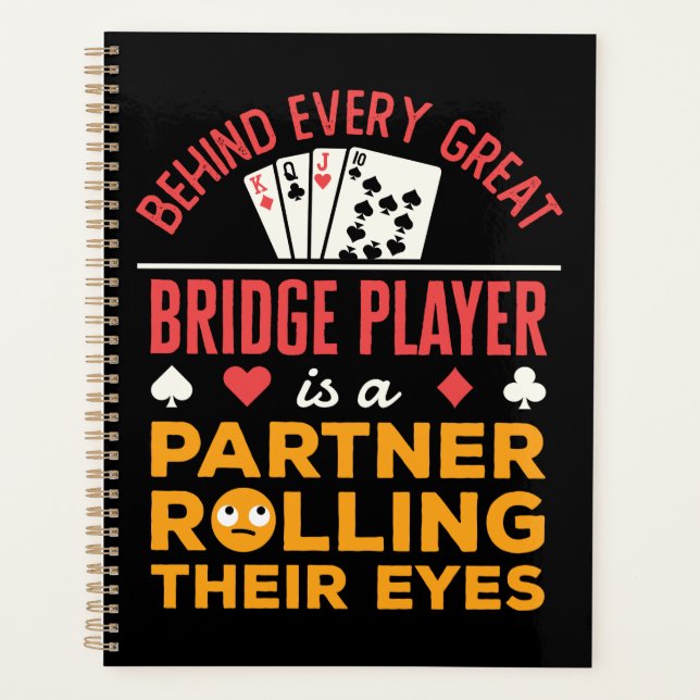 Funny Behind Every Great Bridge Player Partner (Devant)