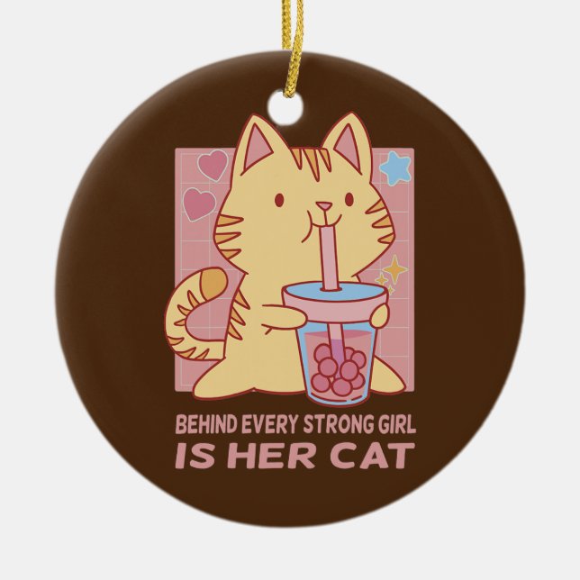 Funny Behind Every Strong Girl Is Her Cat Cute Ceramic Ornament (Front)