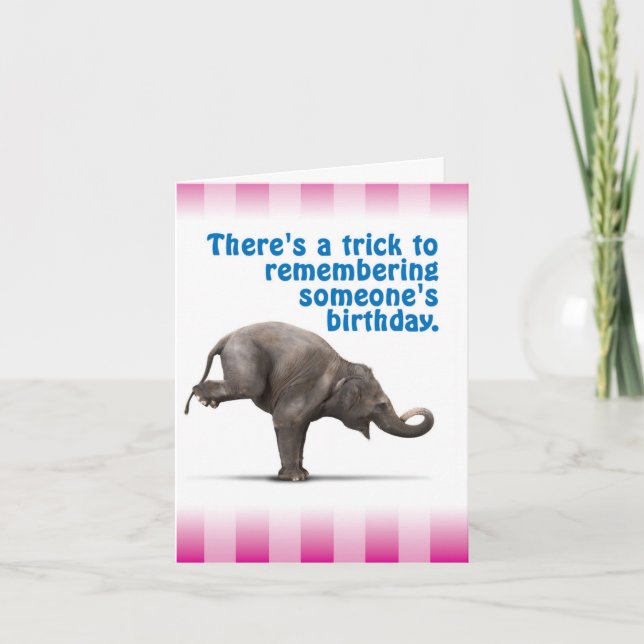 Funny Belated Birthday Card - Trick to Remembering (Front)