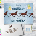 Funny Belated Birthday Card with Horses<br><div class="desc">🎈🐎 Horseplay Apologies Birthday Card! 🤣🎂
Spreading smiles even if you're fashionably late! 🕒🎈 Our birthday card features whimsical horses trotting with balloons,  bringing a dose of humour to the celebration.

✏️ Editable inside text to add your personalized birthday wishes.

♡ See more from this shop here: https://www.zazzle.com/store/about_horses ♡</div>