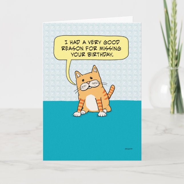 Funny Belated Birthday Cat Card (Front)