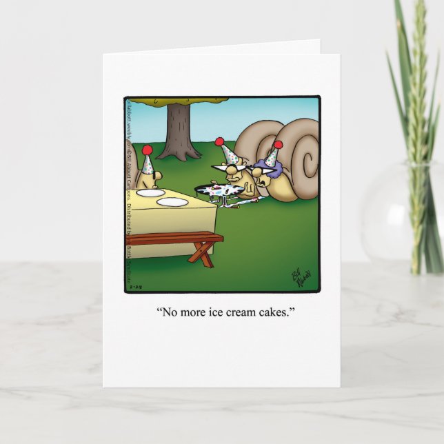 Funny Belated Birthday Greeting Card (Front)