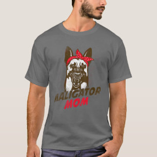 Funny Belgian Malinois Maligator Mom K-9 Police Do T-Shirt
