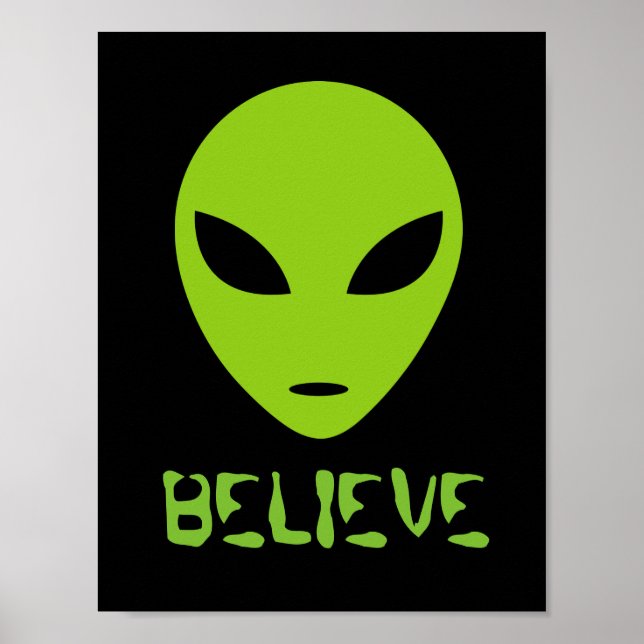 Funny BELIEVE green alien head wall art poster (Front)