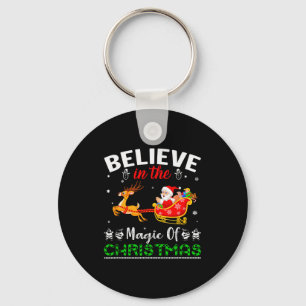 Funny Believe In The Magic Of Christmas Keychain
