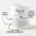 Funny Best Boss Ever Search With Personal Message Coffee Mug<br><div class="desc">This witty and thoughtful mug is the perfect way to honour the best boss ever. Styled like a search engine result, it humorously names your boss as the world's best, complete with your personal message and a custom photo. The bright, modern design and fun details, such as a 5-star rating,...</div>