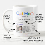 Funny Best Cat Mom Ever Search Result With Photo Coffee Mug<br><div class="desc">Funny mug for the awesome cat mom in your life with a 'Cat Mom search' logo and a single search result for "Best cat mom ever',  featuring the cat mom's name,  a photo,  a personal message and a 5-star rating.</div>