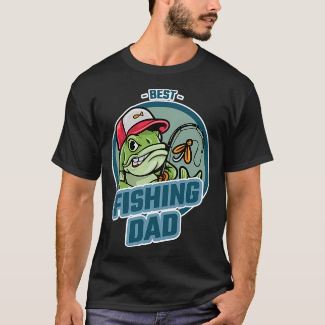 Funny Best Fishing Dad T-Shirt (Front)