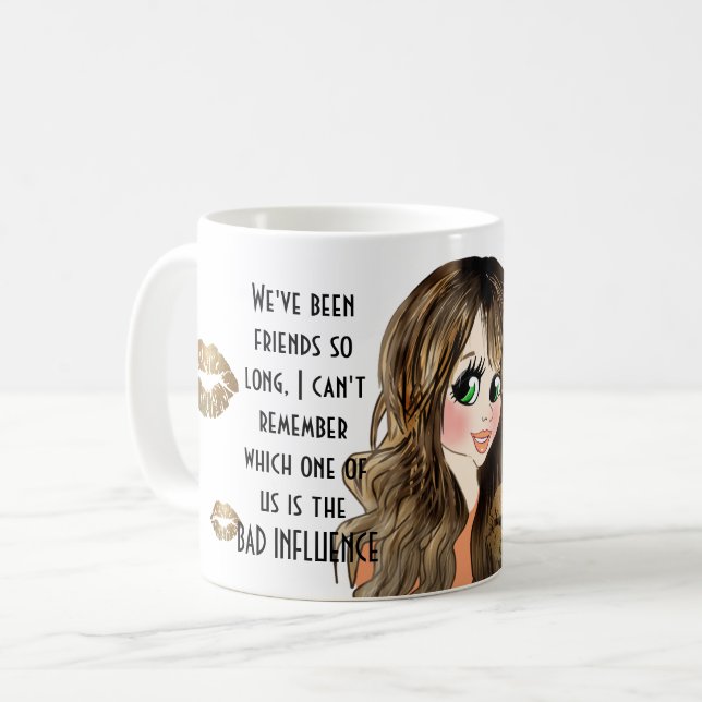 Funny Best Friend BAD INFLUENCE Caricature Gift Coffee Mug (Front Left)
