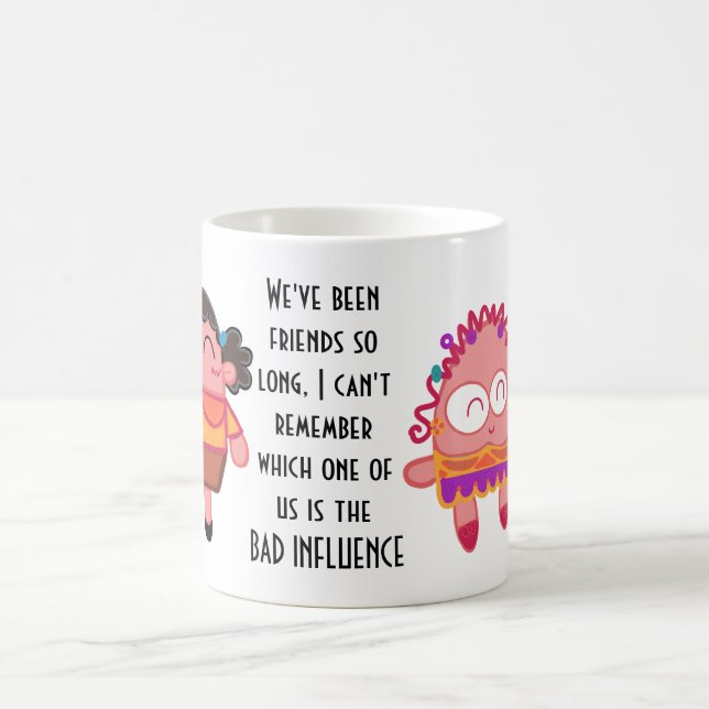 Funny Best Friend BAD INFLUENCE Quote Humour Gift Coffee Mug (Center)