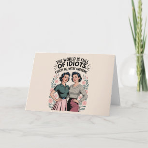 Funny Best Friend Caring Humour Women Birthday  Invitation